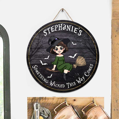 Something Wicked This Way Comes - Personalized Witch Round Wood Sign