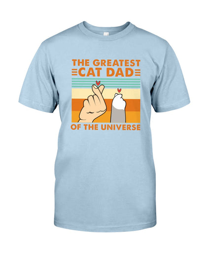 The Greatest Cat Dad Of The Universe - Cat T-shirt and Hoodie 0921