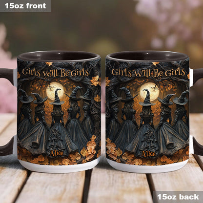 Girls Will Be Girls - Personalized Witch Accent Mug