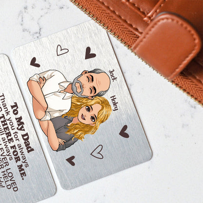 Thank You For Always Being There - Personalized Father's Day Father Wallet Insert Card