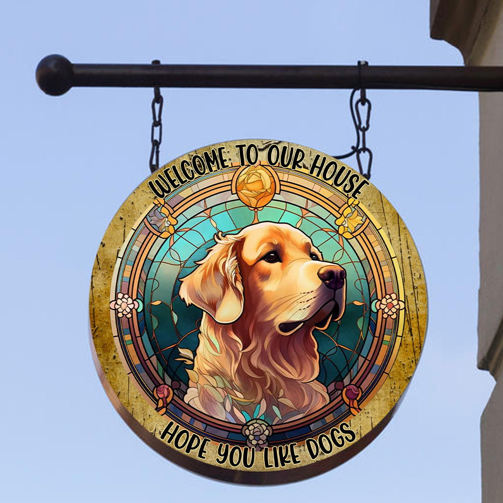 Welcome To Our House. Hope You Like Dogs And Cats - Personalized Dog and Cat Round Metal Sign