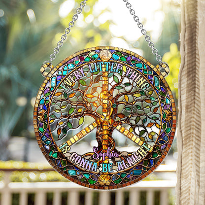 Every Little Thing Is Gonna Be Alright - Personalized Hippie Window Hanging Suncatcher Ornament
