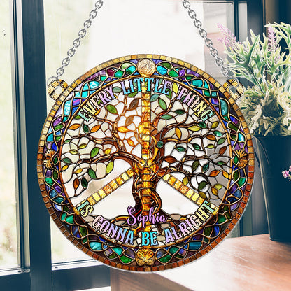 Every Little Thing Is Gonna Be Alright - Personalized Hippie Window Hanging Suncatcher Ornament