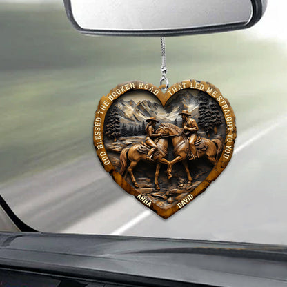 God Blessed The Broken Road That Led Me Straight To You - Personalized Country Girl Car Ornament