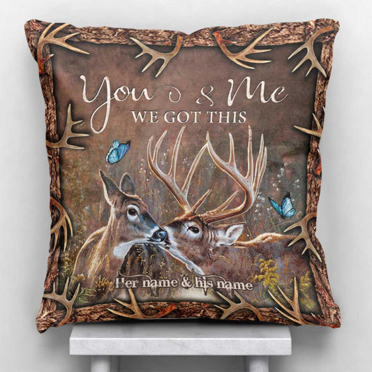 You And Me We Got This - Personalized Hunting Throw Pillow