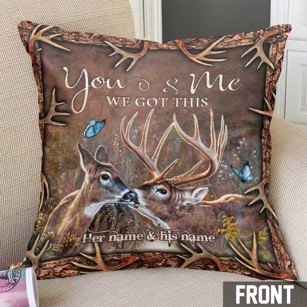 You And Me We Got This - Personalized Hunting Throw Pillow