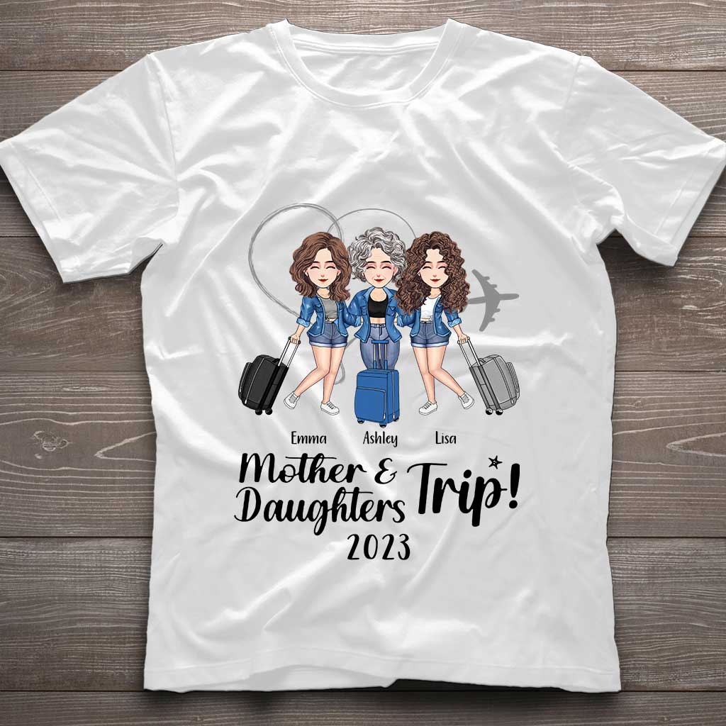 Mother Daughter Trip - Personalized Mother's Day Mother T-shirt And Hoodie