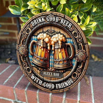 Good Friends Good Beer - Personalized Beer Round Wood Sign