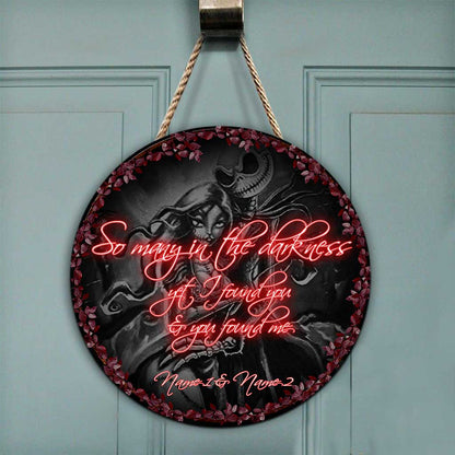 So Many In The Darkness - Personalized Couple Nightmare Round Wood Sign