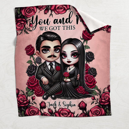 You And Me We Got This - Personalized Blanket