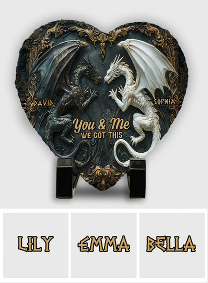 You & Me We Got This - Personalized Dragon Heart Shaped Stone