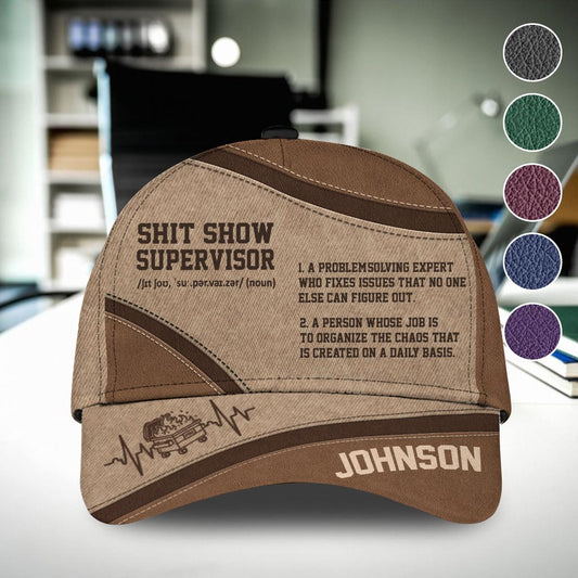 Shit Show Suppervisor - Personalized Colleague Classic Cap