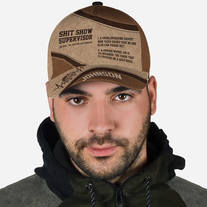 Shit Show Suppervisor - Personalized Colleague Classic Cap