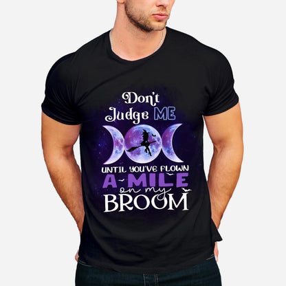Don't Judge Me - Witch T-shirt and Hoodie