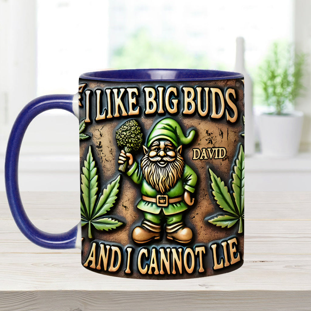 I Like Big Buds - Personalized Weed Accent Mug
