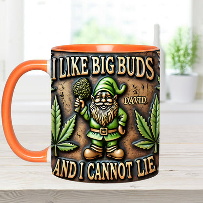 I Like Big Buds - Personalized Weed Accent Mug