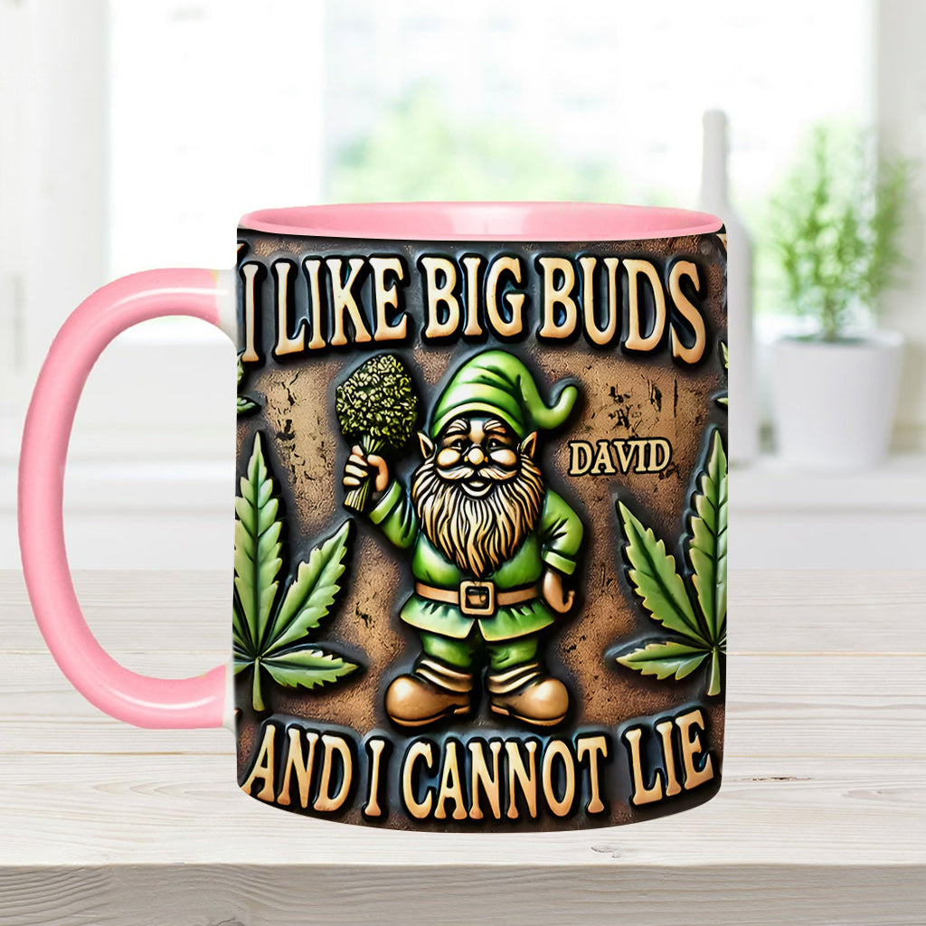 I Like Big Buds - Personalized Weed Accent Mug