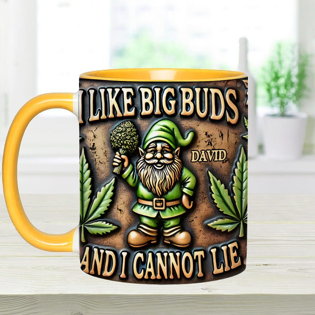 I Like Big Buds - Personalized Weed Accent Mug