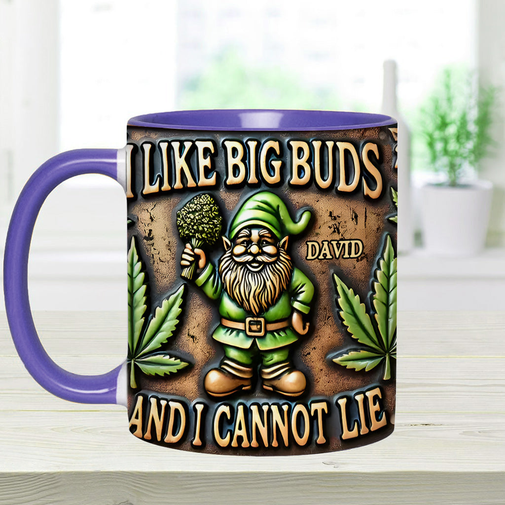 I Like Big Buds - Personalized Weed Accent Mug