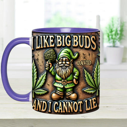 I Like Big Buds - Personalized Weed Accent Mug