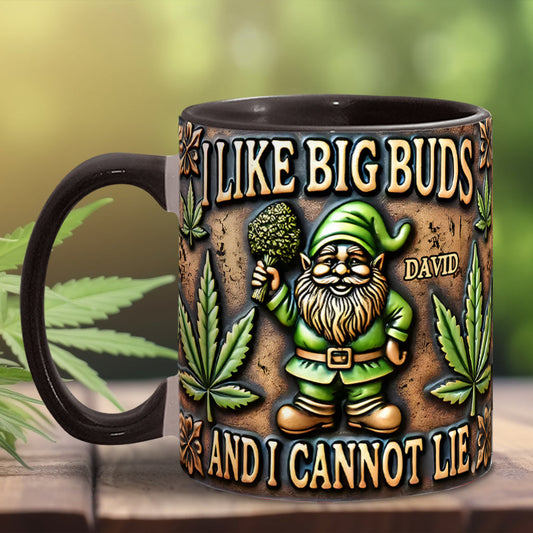 I Like Big Buds - Personalized Weed Accent Mug
