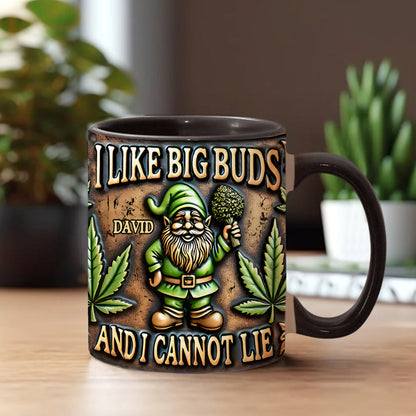 I Like Big Buds - Personalized Weed Accent Mug