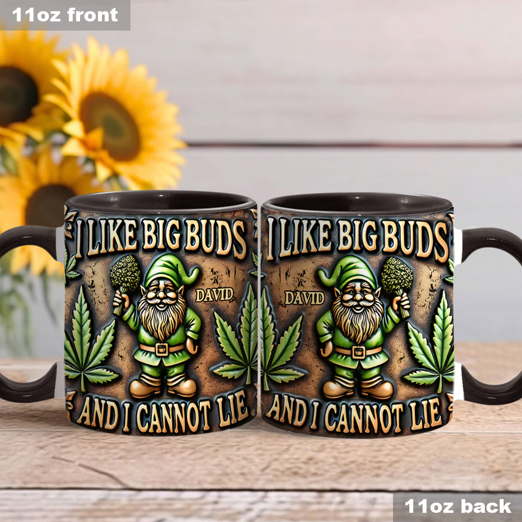 I Like Big Buds - Personalized Weed Accent Mug