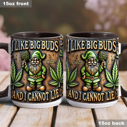 I Like Big Buds - Personalized Weed Accent Mug