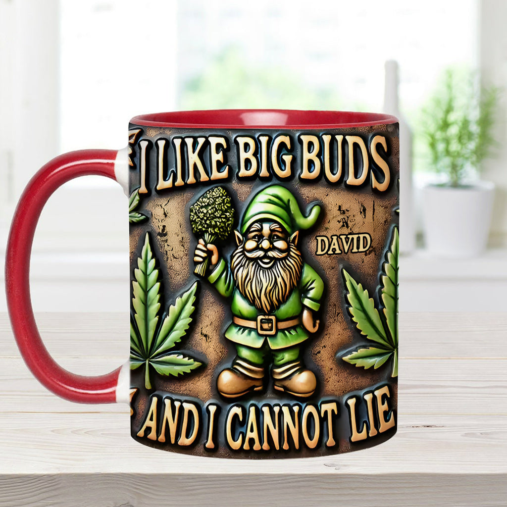 I Like Big Buds - Personalized Weed Accent Mug