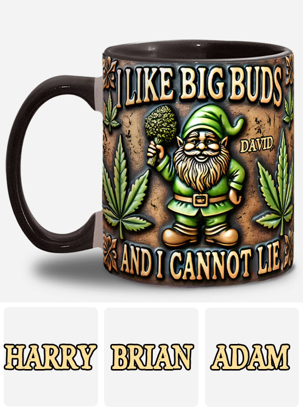 I Like Big Buds - Personalized Weed Accent Mug