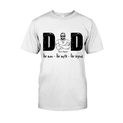 The Man The Myth The Legend - Personalized Father T-shirt and Hoodie