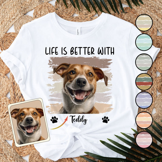 Life Is Better With Pet - Personalized Dog T-shirt And Hoodie