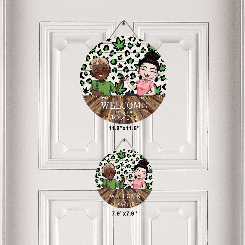 Welcome To Our Joint - Personalized Weed Round Wood Sign