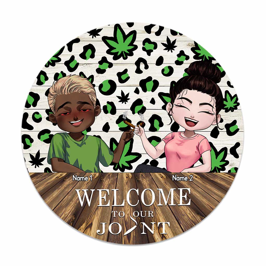 Welcome To Our Joint - Personalized Weed Round Wood Sign