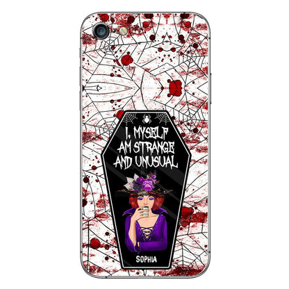 I Myself Am Strange and Unusual - Personalized Witch Phone Case