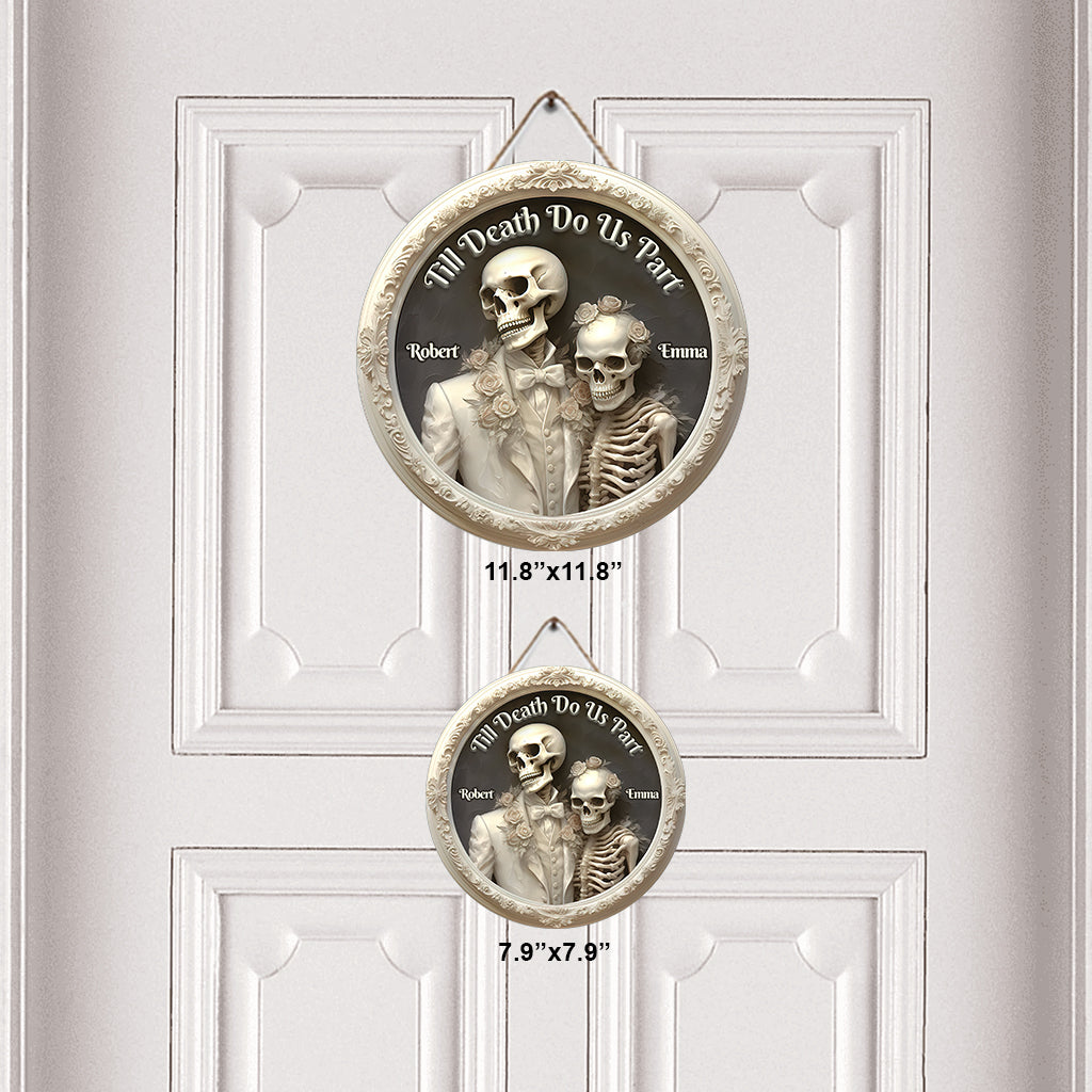 Till Death Do Us Part - Personalized Skull Round Wood Sign
