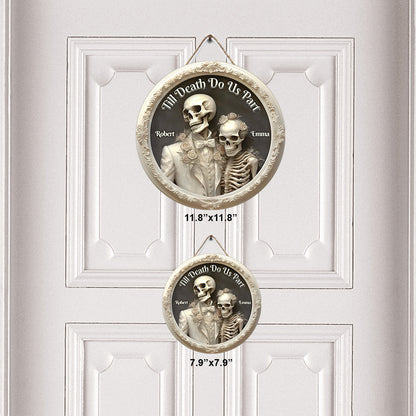 Till Death Do Us Part - Personalized Skull Round Wood Sign