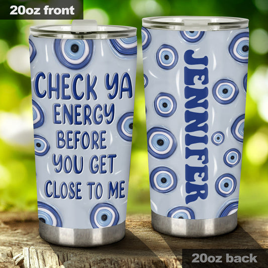 Check Ya Energy - Personalized Witch Tumbler