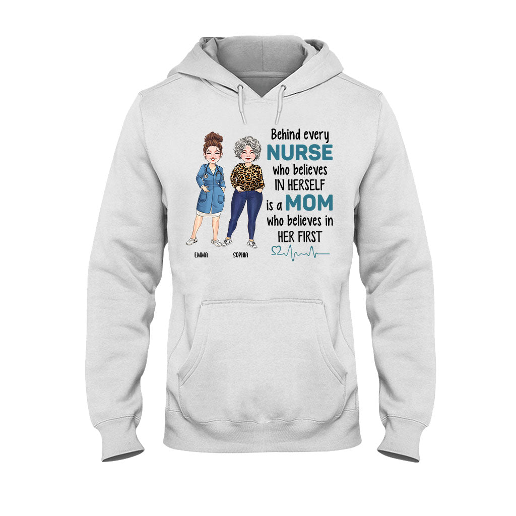 Behind Every Nurse Who Believes In Herself - Personalized Nurse T-shirt & Hoodie