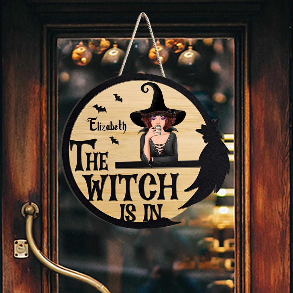 The Witch Is In - Personalized Witch Wood Sign