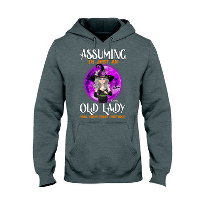 Assuming I'm Just An Old Lady Was Your First Mistake - Personalized Witch T-shirt & Hoodie