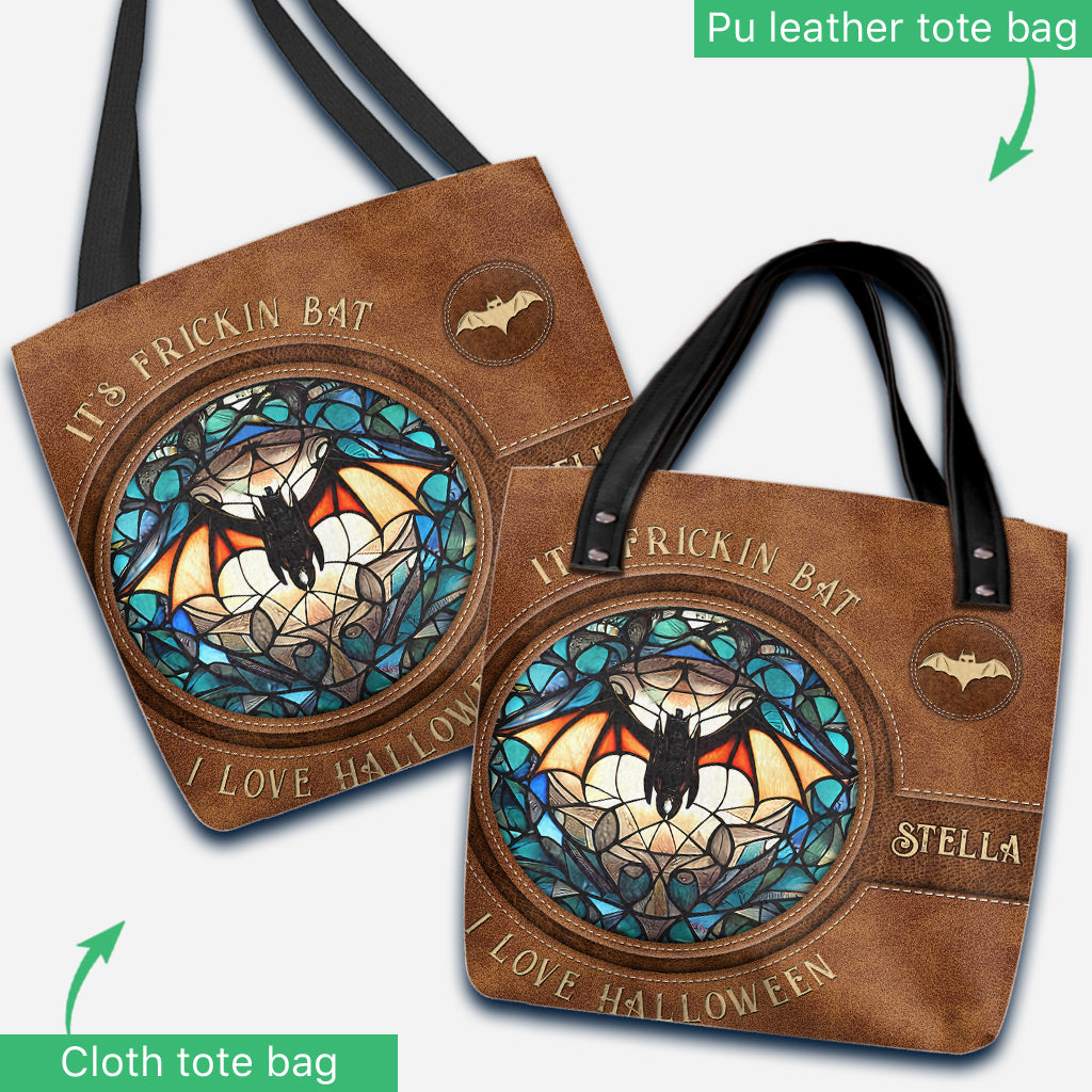 It's Frickin' Bat I Love Halloween - Personalized Witch Tote Bag