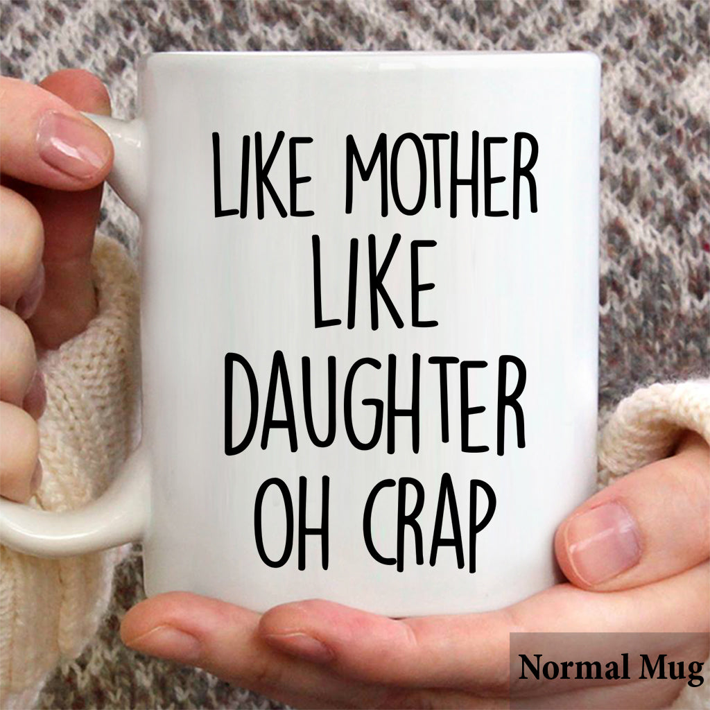 Like Mother Like Daughter - Personalized Mother Mug