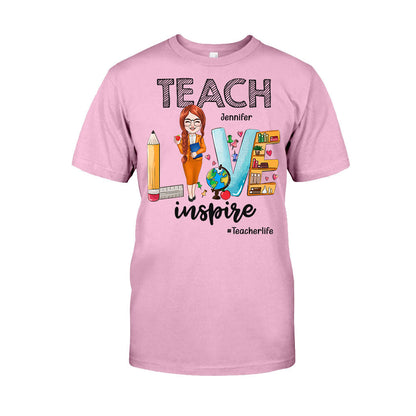 Teach Love Inspire - Personalized Teacher T-shirt & Hoodie