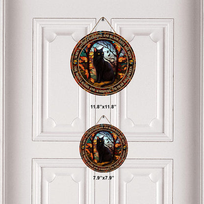 When Witches Go Riding And Black Cats Are Seen Witch - Round Wood Sign