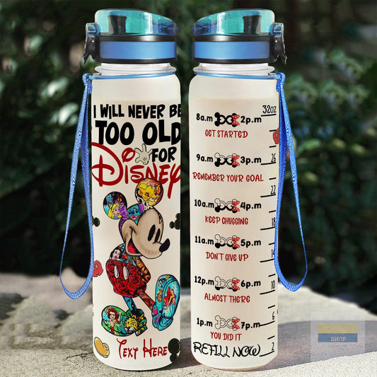 I Will Never Be Too Old For Magic - Personalized Mouse Water Tracker Bottle 0523