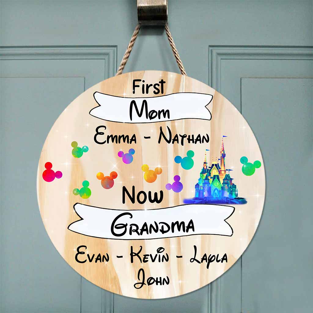 First Mom Now Grandma - Personalized Mother's Day Mouse Round Wood Sign