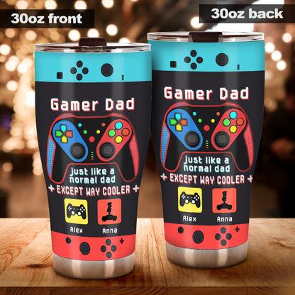 Gamer Dad Like A Regular Dad But Way Cooler - Video Game gift for dad, Gamer - Personalized Tumbler