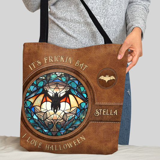 It's Frickin' Bat I Love Halloween - Personalized Witch Tote Bag