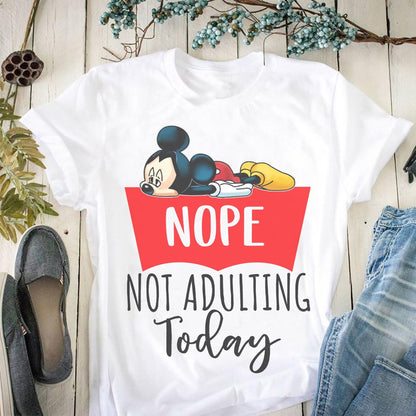 Nope Not Adulting Today - Mouse T-shirt and Hoodie 0523